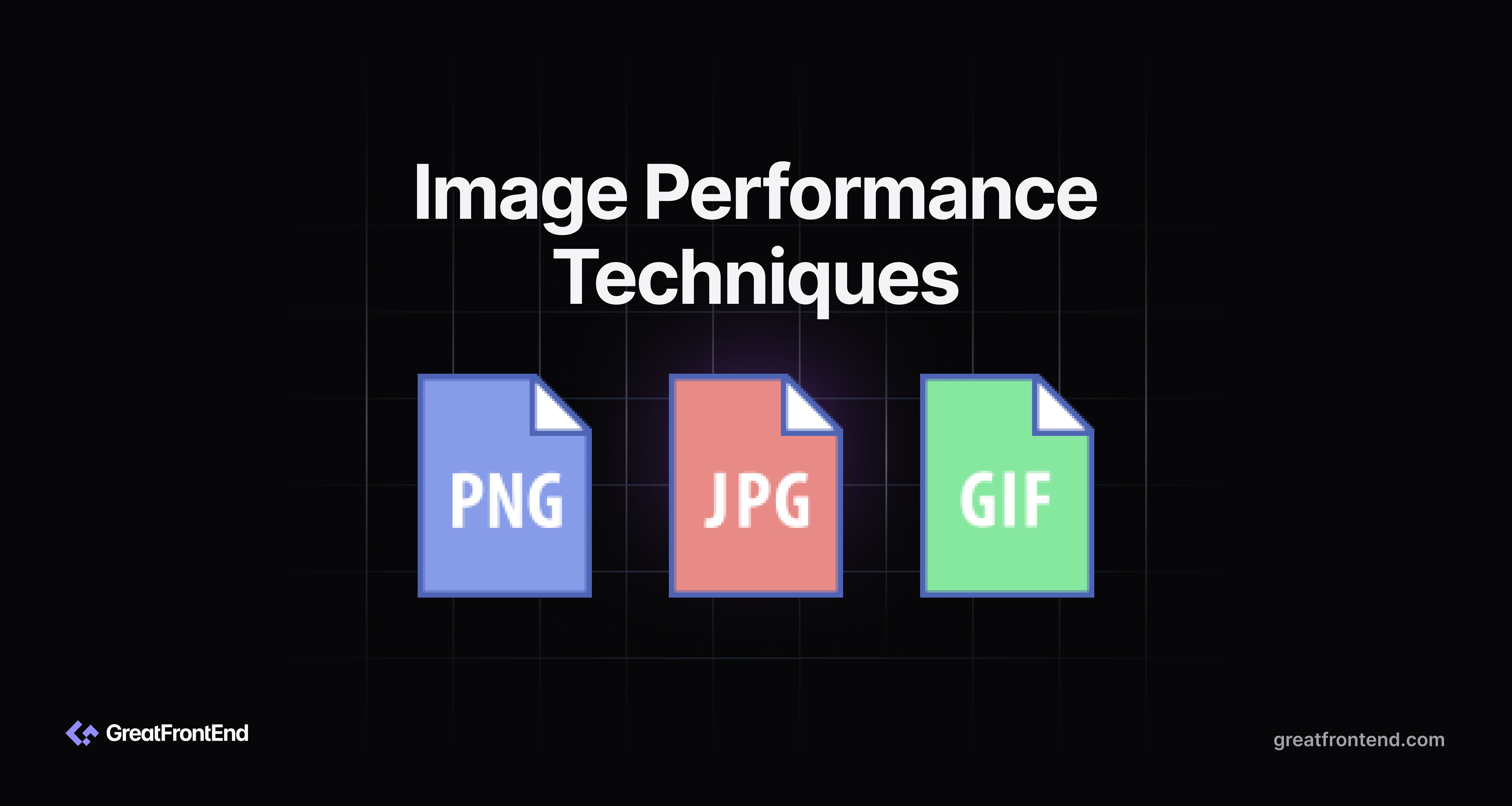 Image Performance Techniques