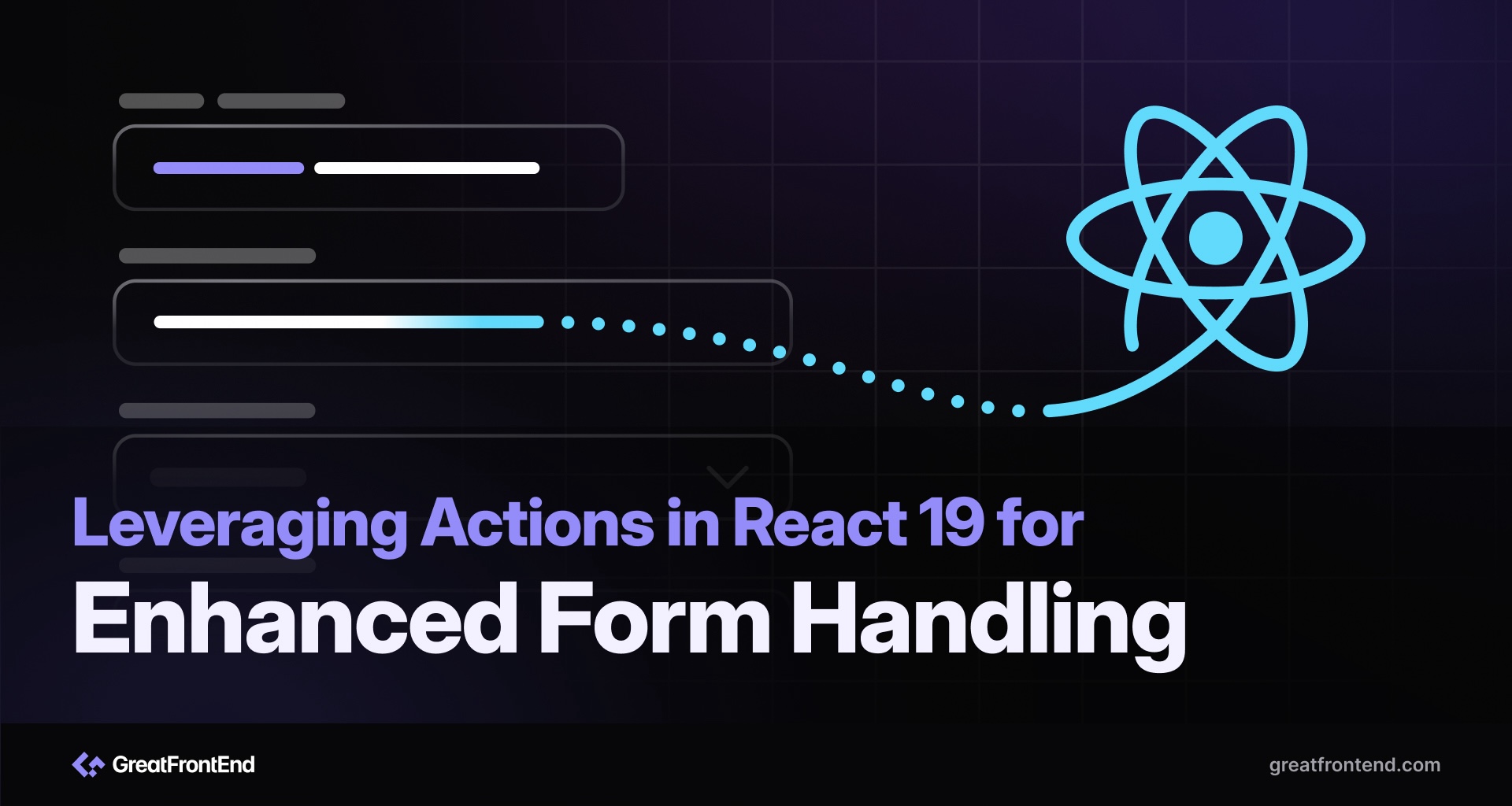 Leveraging Actions in React 19 for Enhanced Form Handling